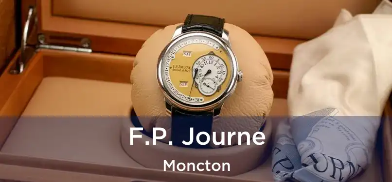  F.P. Journe Moncton